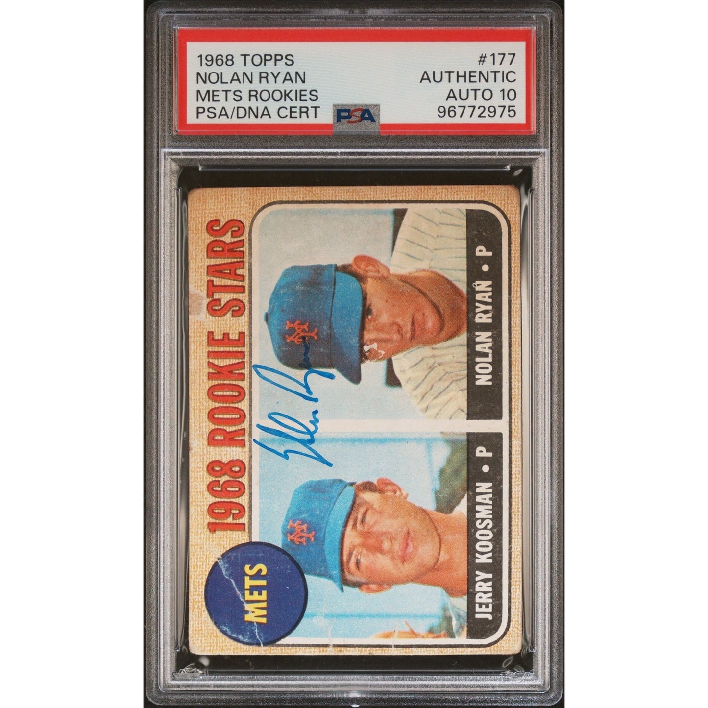 1968 TOPPS NOLAN RYAN SIGNED RC METS ROOKIES PSA 10 AUTO